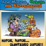 Hator, hator Olentzaro badator