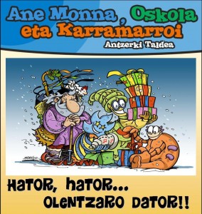 Hator, hator Olentzaro badator